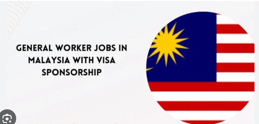 General Labor Jobs in Malaysia 2025 – Visa Sponsorship