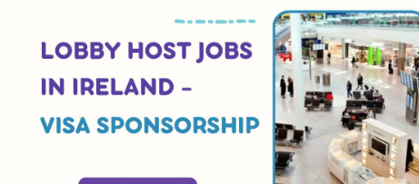 Lobby Host Jobs in Ireland 2025 – Visa Sponsorship
