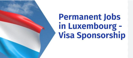 Visa Sponsorship Telecom Jobs in Luxembourg 2025
